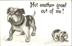 Not Another Growl Out Of Me! Postcard