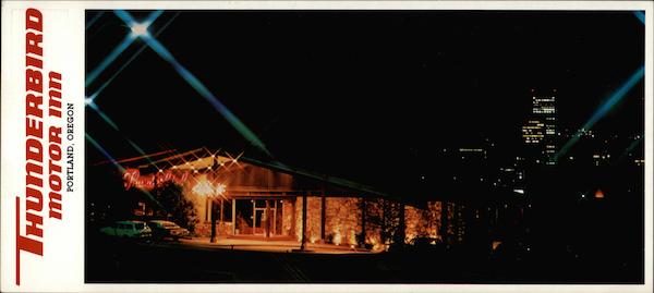 Thunderbird Motor Inn, 1225 N. Thunderbird Way Portland Oregon