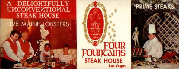 Four Fountains Steak House, 3411 Las Vegas Blvd. So Nevada