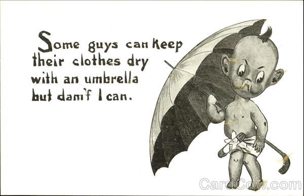 Some Guys Can Keep Their Clothes Dry With An Umbrella But Dam's I Can