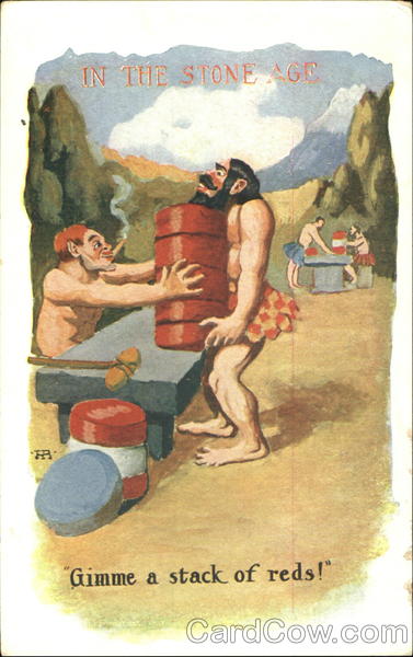 In The Stone Age Gimme A Stack Of Reds! Comic, Funny
