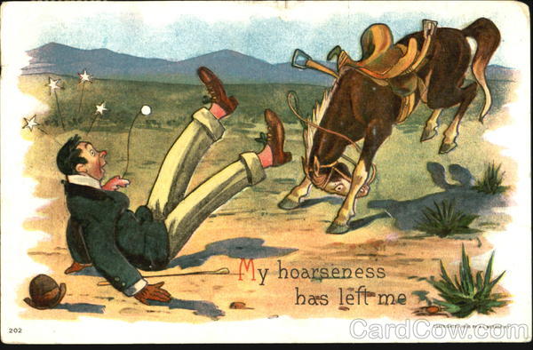 My Hoarseness Has Left Me Cowboy Western