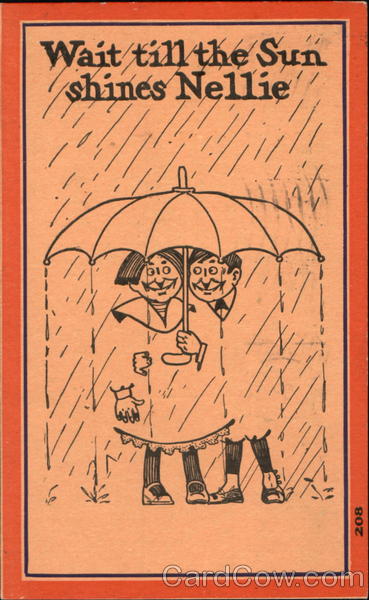 Wait Till The Sun Shines Nellie Comic, Funny