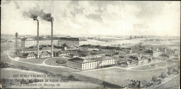 Our Newly Enlarged Plant Hershey Pennsylvania