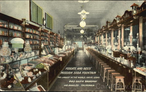 Fosgate And Rees Mission Soda Fountain, 449 South Broadway Los Angeles California