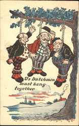Us Dutchmen Must Hang Together Postcard