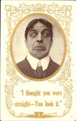 I Thought You Were Straight-You Look It Postcard