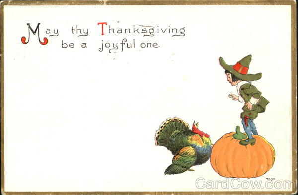 May Thy Thanksgiving Be A Joyful One Pilgrims