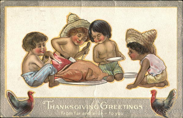 Thanksgiving Greetings From Far And Wide To You Turkeys