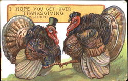 I Hope You Get Over Thanksgiving Alright Postcard