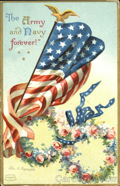 The Army And Navy Forever! Ellen Clapsaddle Memorial Day