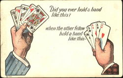 Did You Ever Hold A Hand Like This? Postcard