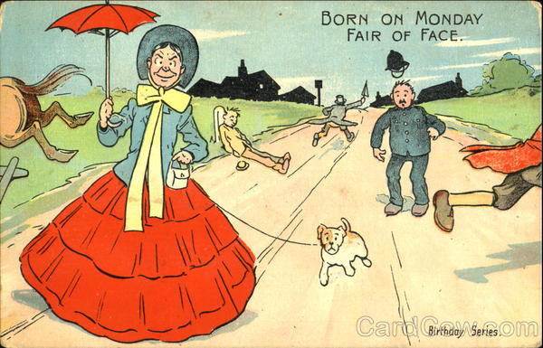 Born On Monday Fair Of Face Days of the Week