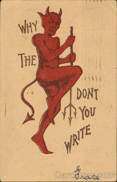 Why The Devil Don't You Write Devils