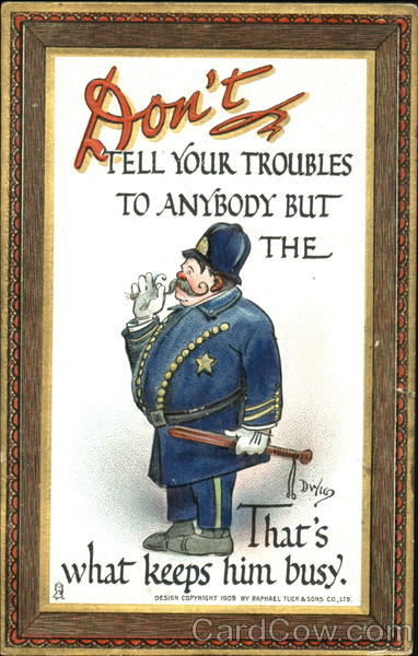 Don't Tell Your Troubles To Anybody DWIG