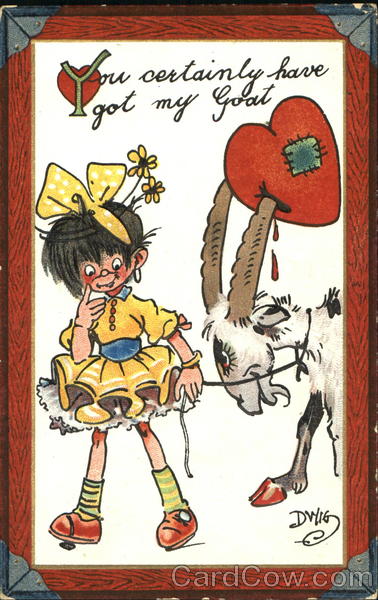 You Certainly Have Got My Goat DWIG