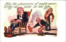 May The Pleasures Of Youth Never Bring Us Pain In Old Age Postcard