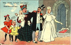 My Wife Won't Let Me Twixt Love And Duty Postcard