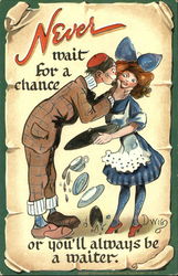 Never Wait For A Chance Postcard