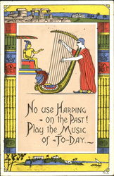 No Use Harping On The Past Play The Music Of To Day Comic, Funny Postcard Postcard