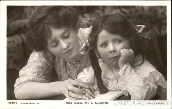 Miss Isabel Jay & Daughter Actresses