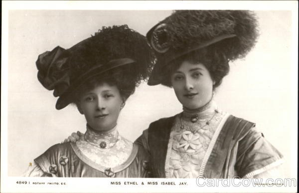 Miss Ethel & Miss Isabel Jay Actresses