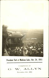 President Taft at Madison Lake Postcard