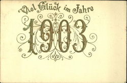 Viel Gluck Im Jahre 1903 Viel Gluck Im Jahre 1903