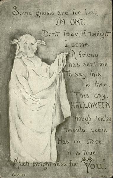 Some ghosts are for luck, I'm one Halloween