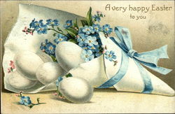 A very happy Easter to you A very happy Easter to you