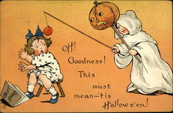 Oh! Goodness! This Must Mean 'Tis Halloween! Postcard