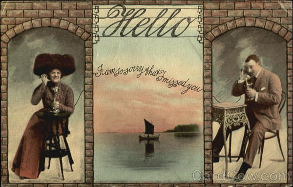 Hello I Am So Sorry That I Missed You Romance & Love