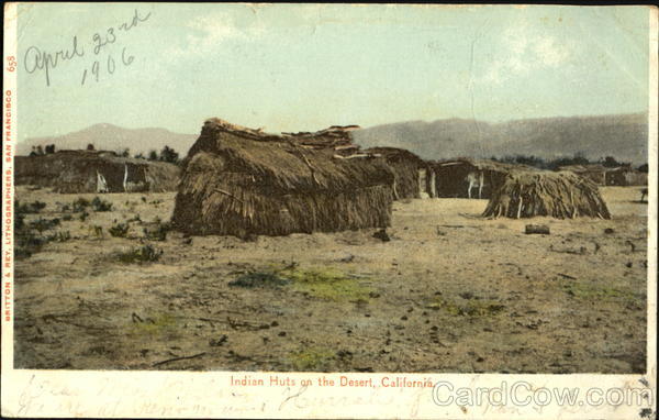 Indian Huts On The Desert California