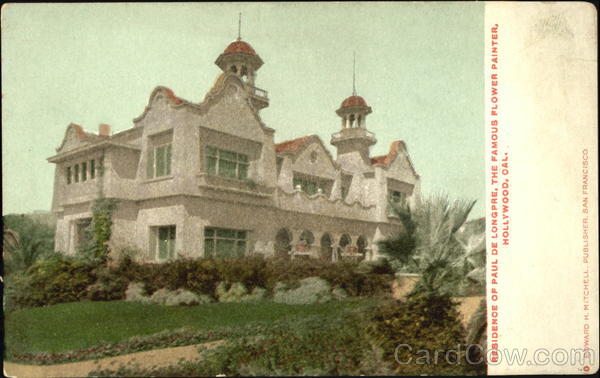Residence Of Paul De Longpre Hollywood California