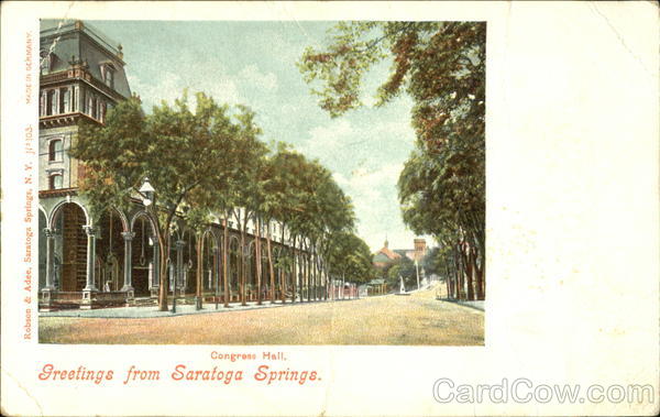 Congress Hall, Greetings from Saratoga Springs New York
