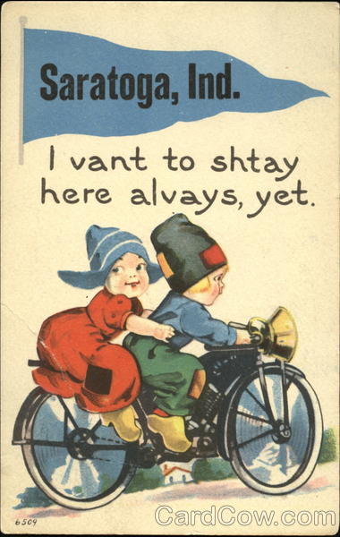 I Vant To Shtay Here Alvays Yet Saratoga Indiana