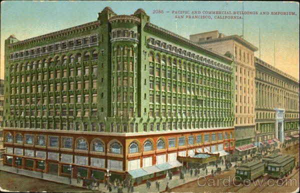 Pacific And Commercial Buildings And Emporium San Francisco California