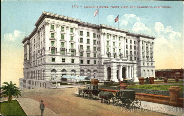 Fairmont Hotel Front View San Francisco California