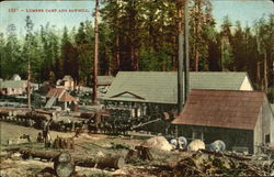 Lumber Camp And Sawmill Lumber Camp And Sawmill