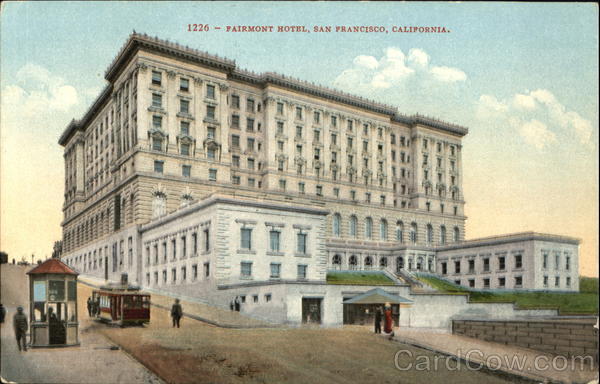 Fairmont Hotel San Francisco California