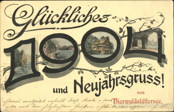 Gluckliches 1904 Und Neujahrsgruss! Vom Dierwaldstattersee