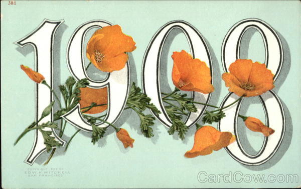 1908 California Year Dates