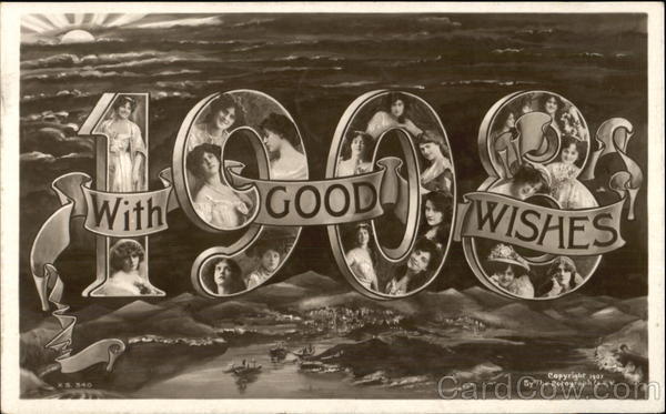 1908 With Good Wishes Large Letter Dates