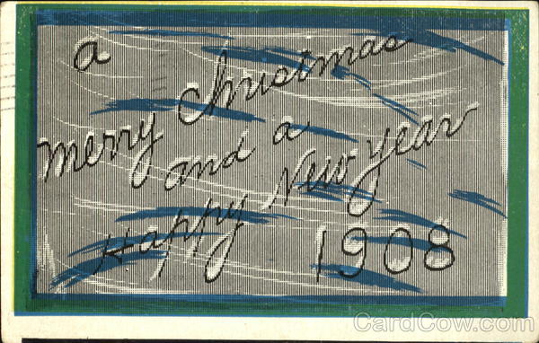 A Merry Christmas And A Happy New Year 1908 New Year's