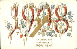 1908 Wishing You A Happy New Year Year Dates Postcard Postcard
