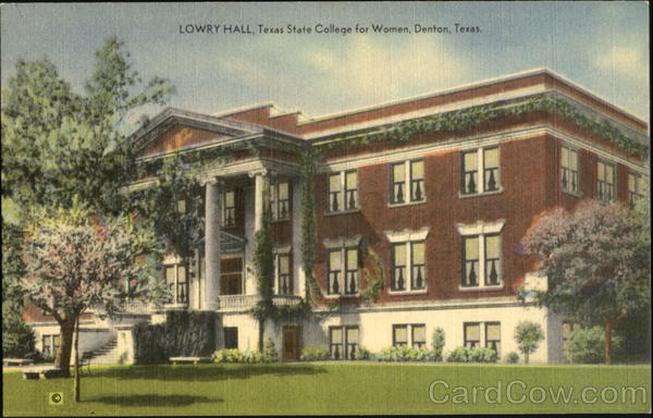 Lowry Hall, Texas State College for Women Denton