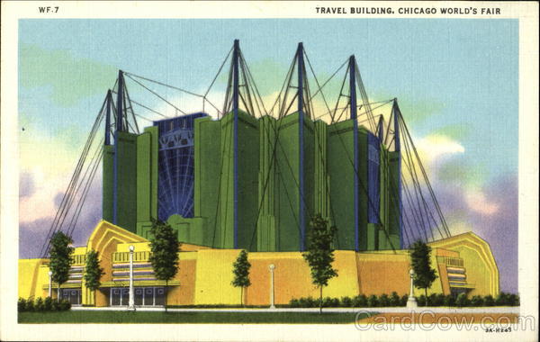 Travel Building Chicago World's Fair 1933 Chicago World Fair