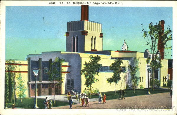 Hall Of Religion Chicago World's Fair 1933 Chicago World Fair
