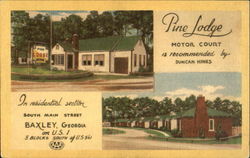 Pine Lodge Motor Court, South Main Street Baxley, GA Postcard Postcard