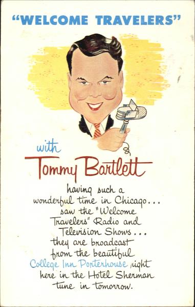Welcome Travellers with Tony Bartlett Chicago Illinois